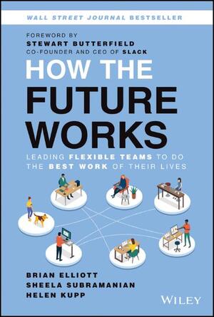 How the Future Works book cover by Brian Elliott, Sheela Subramanian and Helen Kupp